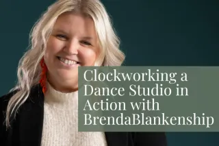 Embracing Freedom: Transforming Dance Studio Operations with Clockwork