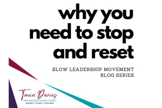 Why you need to stop and reset
