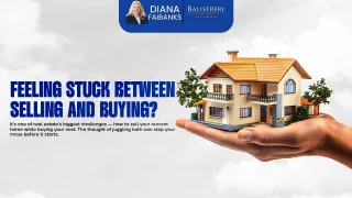 Feeling Stuck Between Selling and Buying Your Next Home? Here’s How to Move Smarter