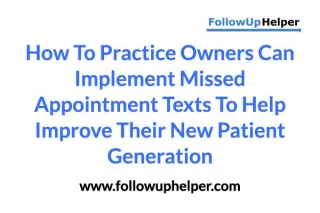 How To Practice Owners Can Implement Missed Call Texts To Help Improve Their New Patient Generation