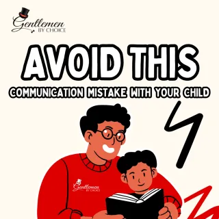 Avoiding This Communication Mistake With Your Child: Watch Your Tone