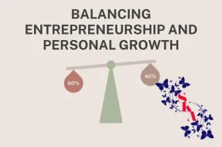 Balancing Entrepreneurship and Personal Growth