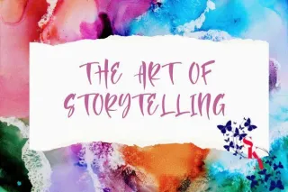 The art of storytelling