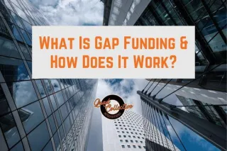 What Is Gap Funding & How Does It Work?