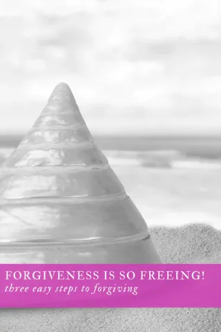 FORGIVENESS IS SO FREEING! 3 EASY STEPS TO FORGIVING