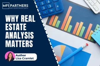 Why Real Estate Analysis Matters