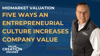 Five Ways an Entrepreneurial Culture Increases Company Value