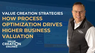 How Process Optimization Drives Higher Valuation