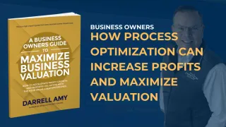 How Processes Optimization Can Increase Profitability and Maximize Company Valuation