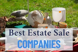 Best Estate Sale Company for Seniors | Ultimate Selection Guide