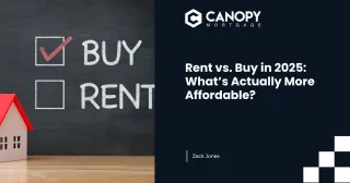 Rent vs. Buy in 2025: What’s Actually More Affordable?