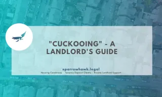 "Cuckooing" - A Landlord's Guide