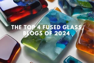 The Top 4 Glass Art Blogs of 2024