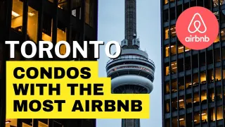 Top Toronto Condos With The Most Short-Term Rentals: What Every Airbnb Host Needs to Know