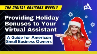 Providing Holiday Bonuses to Your Virtual Assistant: A Guide for American Small Business Owners