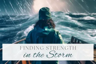 Finding Strength in the Storm