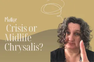 Midlife Crisis or Midlife Chrysalis? Emerge as Your Wealthiest Self