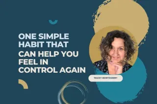 One Simple Habit That Can Help You Feel in Control Again (Even If You're Broke & Burnt Out)