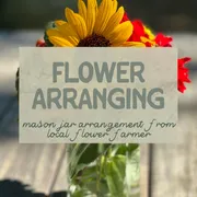 🌸 Mason Jar Flower Arranging Workshop