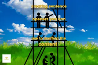Revise sentence openers to scaffold your answer