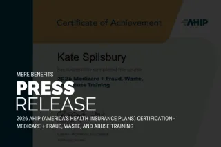 Mere Benefits Completes 2026 AHIP Certification
