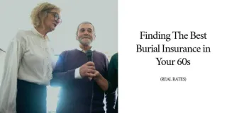 Finding The Best Burial Insurance in Your 60s (Real Rates)