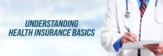Understanding Health Insurance Basics: Deductibles, Co-Insurance, and Out-of-Pocket Maximums