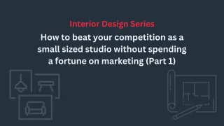 How to beat your competition as a small sized studio without spending a fortune on marketing… Part 1