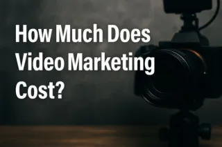 How Much Does Video Marketing Cost in 2025? Full Price Breakdown