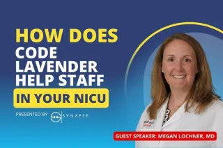 How Does Code Lavender Help Staff in Your NICU