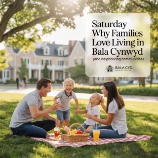 Saturday Spotlight: Why Families Love Living in Bala Cynwyd (and Neighboring Communities)