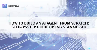 How to Build an AI Agent from Scratch: A Step‑by‑Step Guide (Using Stammer AI)