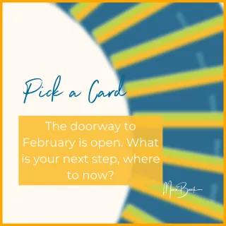 PICK A CARD: The doorway is open. What is your next step, where to now?