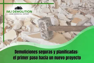 Demoliciones seguras y planificadas