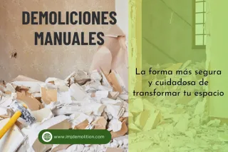 ¿Qué es la demolición manual?