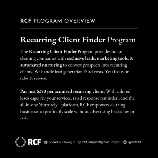 Navigating the Future of House Cleaning: An In-depth Analysis of the Recurring Client Finder (RCF) Program