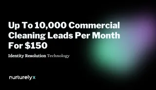 Up To 10,000 Commercial Cleaning Leads Per Month For $150