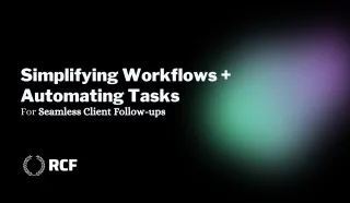 Simplifying Workflows and Follow Ups: Automating Tasks for Seamless Client Follow-ups