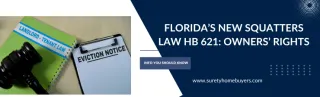 Florida's New Squatters Law HB 621: Owners' Rights