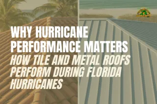 How Tile and Metal Roofs Perform During Florida Hurricanes