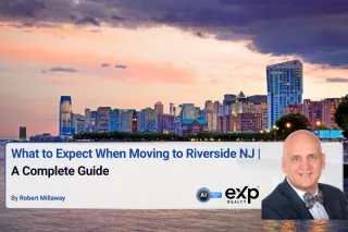 What to Expect When Moving to Riverside NJ | A Complete Guide