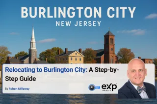 Relocating to Burlington City, New Jersey: A Step-by-Step Guide