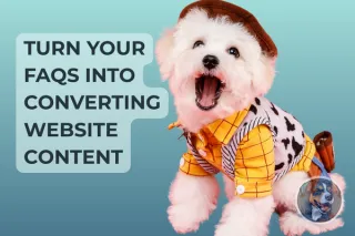 Turn Your FAQs Into Converting Website Content