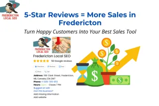 How 5-Star Google Reviews Translate Into More Sales in Fredericton