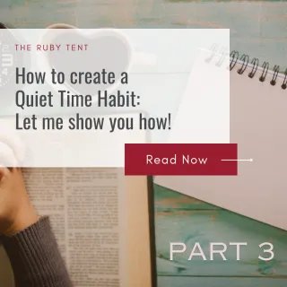 Creating a Daily Quiet Time - Part 3