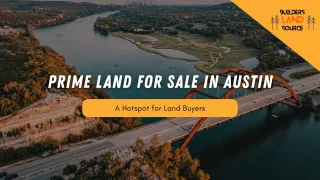 Prime Land for Sale in Austin: A Hotspot for Land Buyers