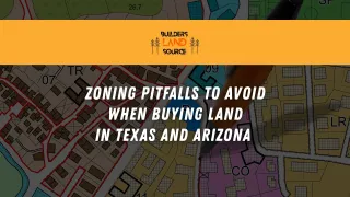 Zoning Pitfalls to Avoid When Buying Land in Texas and Arizona 
