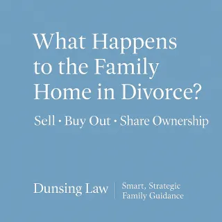The Family Home and Divorce: Should You Sell, Buy Out, or Share Ownership?