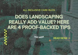 Does Landscaping Really Add Value? Here Are 4 Proof-Backed Tips 🌿