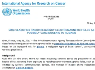 World Health Organisation classified radio frequencies emitted from wireless devices as potential carcinogen